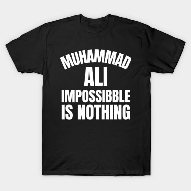 muhammad ali quotes T-Shirt by ROADNESIA